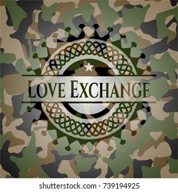 Love Exchange on camo pattern