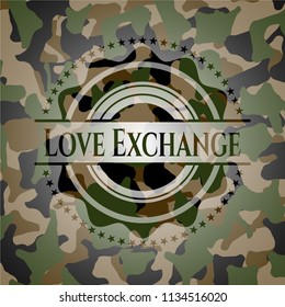 Love Exchange on camouflage pattern