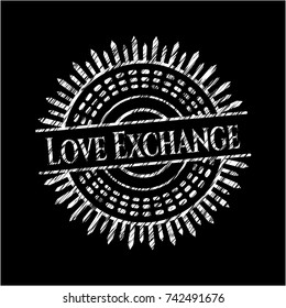 Love Exchange written with chalkboard texture