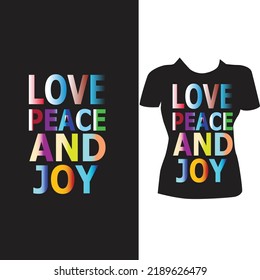 love face and joy typrography creative t-shirt design