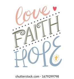 Love Faith Hope Colorful Calligraphy Vector Illustration