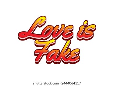 El amor es falso. Diseño de efectos de texto en estilo de 3 dimensiones