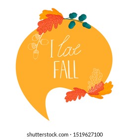 I love fall, autumn card. Doodle vector illustration.