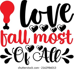
I love fall most of all - Thanksgiving SVG design