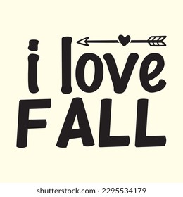 I Love Fall t shirt design, vector file 