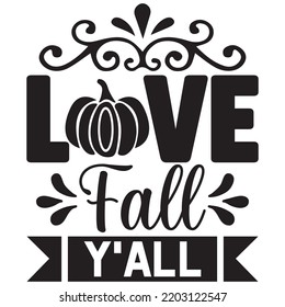 love fall y'all t shirt design