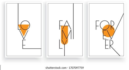 Love family forever, vector. Scandinavian minimalist art design. Three pieces poster design. Wall art, art design, artwork. Modern wording design. Motivational, inspirational quote