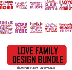 Love Family SVG design bundle. Love Family SVG t shirt design.