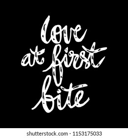  Love at first bite hand lettering.