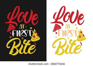 Love at first bite typography t shirt design