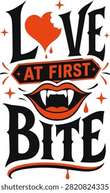 Love at First Bite vampire typography featuring sharp fangs, orange heart, blood droplets, bold black lettering, decorative sparkles, and retro gothic styling for Halloween shirts, posters, stickers, party invitations, and romantic horror merchandise.