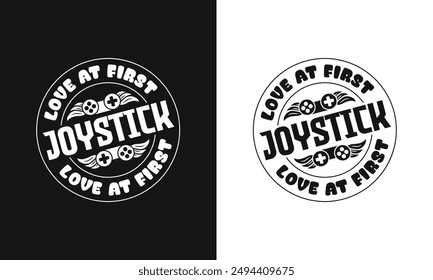 Liebe bei First Joystick Typografie Gamer Vektorgrafik T-Shirt Design Vorlage