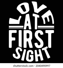 love at first sight typography vintage design, heart phrase inspirational quotes print for banner, poster, t shirt illustration art 