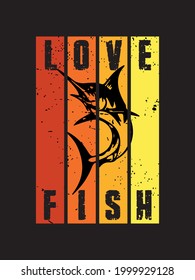 LOVE FISH CONCEPT T SHIRT DESIGN 