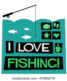 I Love Fishing! (Flat Style Vector Illustration Quote Poster Design)