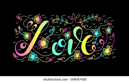 Love with flower. handwritten lettering. Modern Calligraphy. sketchy style