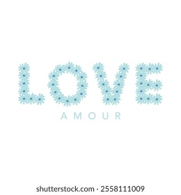 love flower typography, amour french is love, Graphic design print t-shirts fashion, illustration, vector, posters, cards, stickers, mug