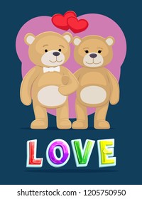 Love of fluffy bears poster with colorful fonts and couple in amorousness. Heart above female and male wearing bow on neck. Romantic cartoon vector