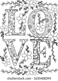 LOVE font flowers elements frame. Hand drawn with inspiration word. Doodles art for Happy Valentine's day card or greeting card. Coloring book for adult and kids.