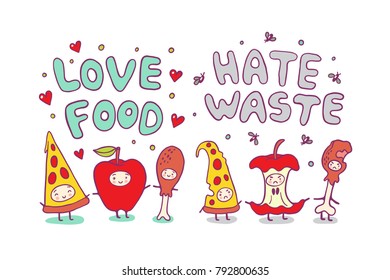 Love Food And Hate Waste Ecological Illustration With Funny Characters.