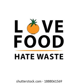 love food hate waste typography vector 