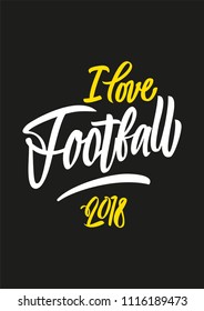 I love football