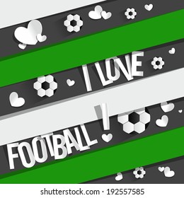 I Love Football Banners vector illustration