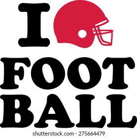 I love Football with helmet