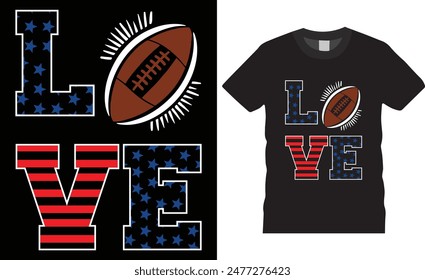 Love Football T-shirt design vector illustration. print-ready t-shirt, Coffee design, graphic typography design, premium quality, Coffee graphic design, tropical print.