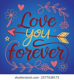 love forever typography design for t shirt