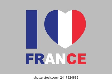 I love France Word with heart shape, Flag of France national country symbol illustration Vector, Rectangle French flag illustration, Flat vector illustration
