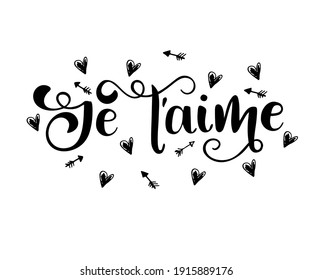 Love French phrase je t'aime I love you in French. Handwritten black text isolated on white background, vector.