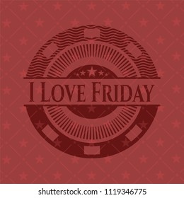 I Love Friday badge with red background