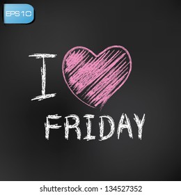 I love friday drawing on blackboard background,vector