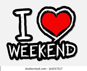 i love friday, font type with signs I love weekend 