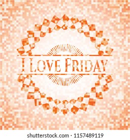 I Love Friday orange mosaic emblem