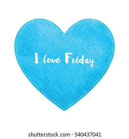 Love Friday text on blue watercolor heart.