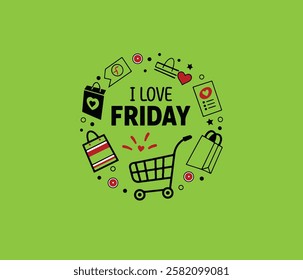 I Love Friday unique design