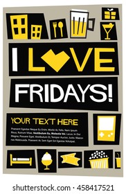 I Love Fridays! (Flat Style Vector Illustration Weekend Quote Poster Design) With Text Box