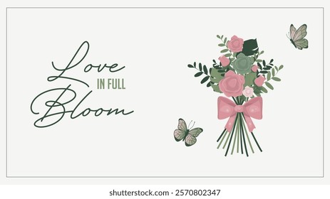 Love in Full Bloom Floral Design Banner. Rose bouquet with pink bow, and butterflies. Ecological love concept. Sustainable valentines day. Flat design. Green valentine banner. Vector illustration