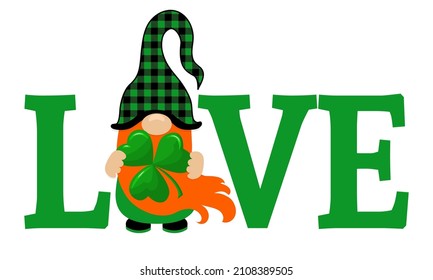 Love - funny St Patrick's Day inspirational lettering design for posters, flyers, t-shirts, cards, invitations, stickers, banners, gifts. Irish leprechaun shenanigans lucky charm clover funny quote.