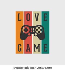  love game gaming t-shirt design, gaming t-shirt design, vintage gaming t-shirt design, typography gaming t-shirt design