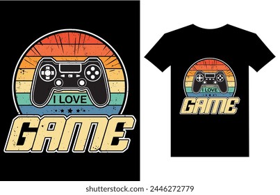 I love game game t shirt design gaming t shirts retro vintage  gaming shirts gamer apparel game control