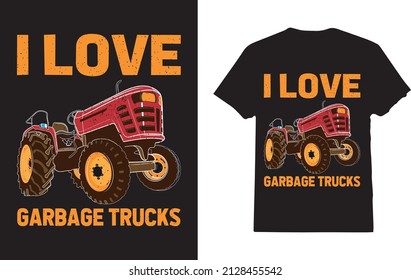 I Love Garbage Trucks Vintage Truck T-Shirt