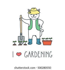 I love gardening. Doodle vector illustration of funny gardener cat.