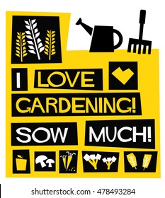 I Love Gardening Sow Much! (Flat Style Vector Illustration Quote Poster Design)