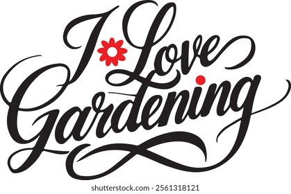 I love gardening t-shirt design