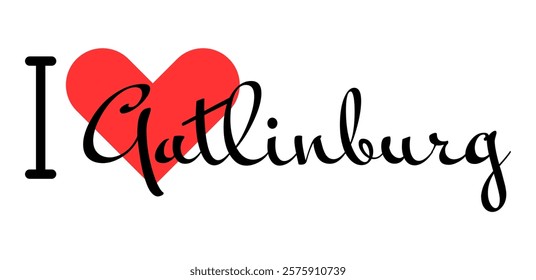 I love Gatlinburg, city of United States. Hand drawn letters with red heart. Vector illustration lettering, modern design for print t shirt, banner, poster, sticker or label.