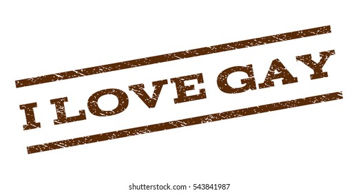 I Love Gay watermark stamp. Text tag between parallel lines with grunge design style. Rubber seal stamp with dirty texture. Vector brown color ink imprint on a white background.