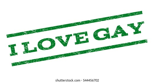 I Love Gay watermark stamp. Text tag between parallel lines with grunge design style. Rubber seal stamp with unclean texture. Vector green color ink imprint on a white background.